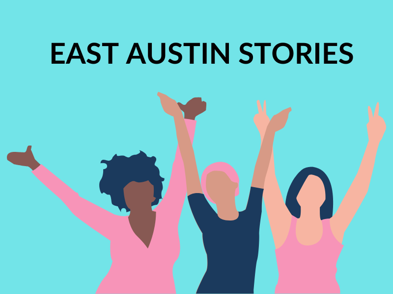 East Austin Stories